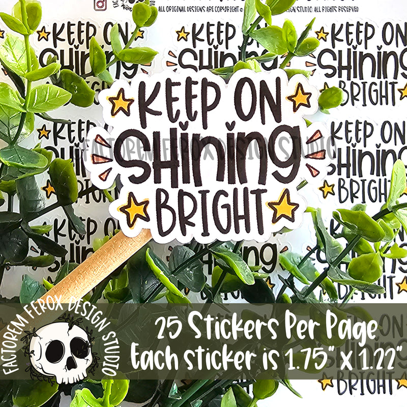 Keep on Shining Bright Sheet of Stickers ©