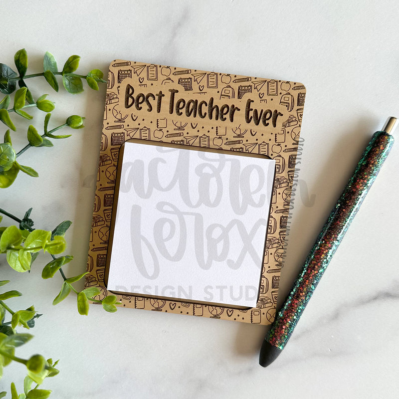 Best Teacher Ever Teacher Doodle Post-It Note Holder©