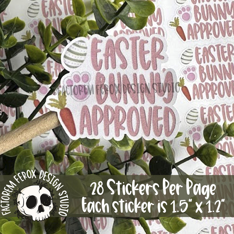 Easter Bunny Approved Sticker ©