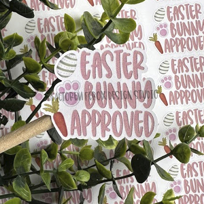 Easter Bunny Approved Sticker ©