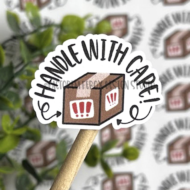 Handle With Care Sticker ©