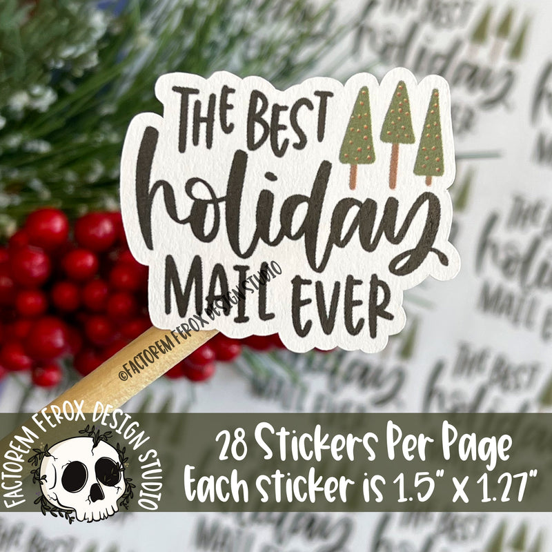 The Best Holiday Mail Ever Sticker ©