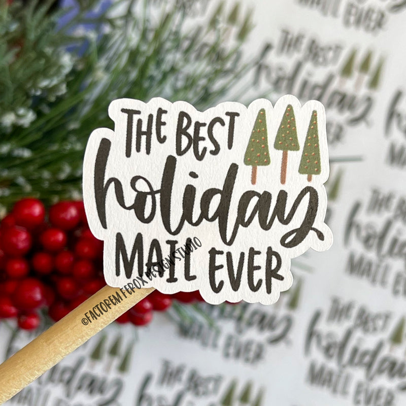 The Best Holiday Mail Ever Sticker ©
