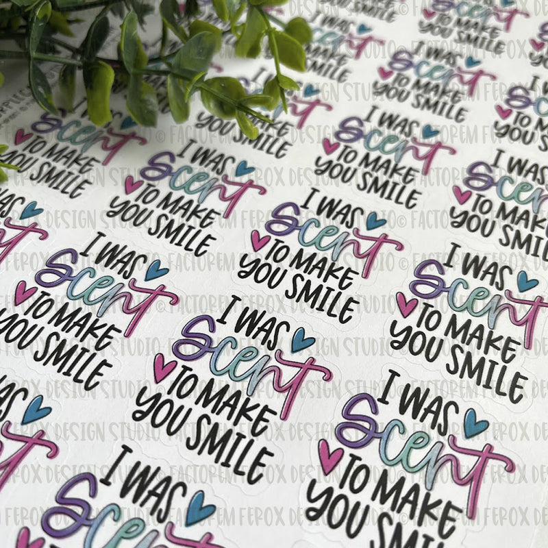 I Was Scent to Make You Smile Sticker ©
