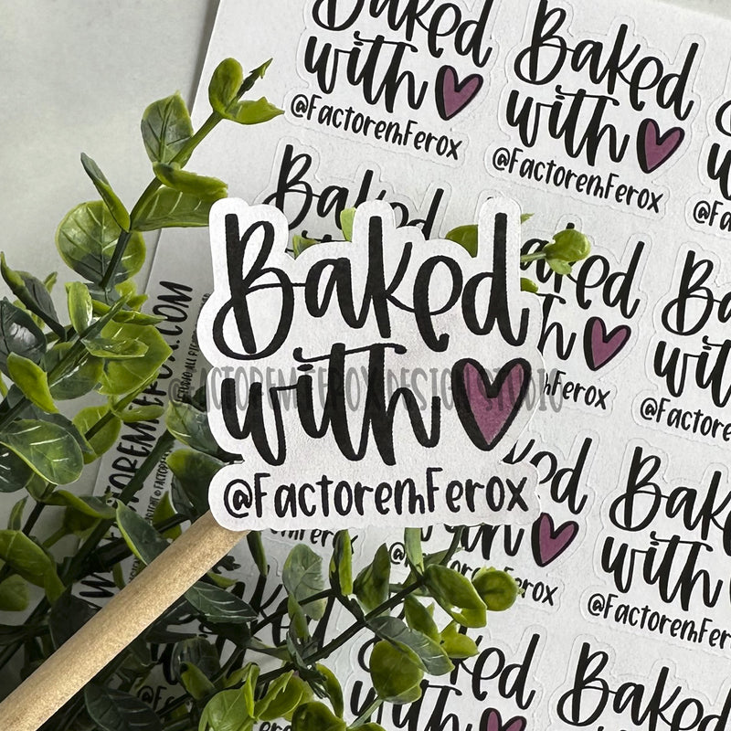 Personalized Baked With Love Sheet of Stickers ©
