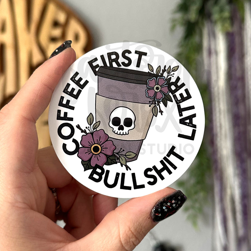 Coffee First Vinyl Sticker©