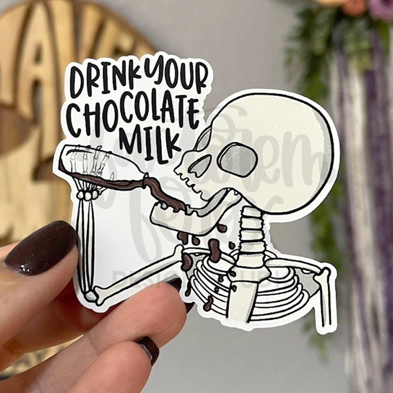 Drink Your Chocolate Milk Vinyl Sticker©