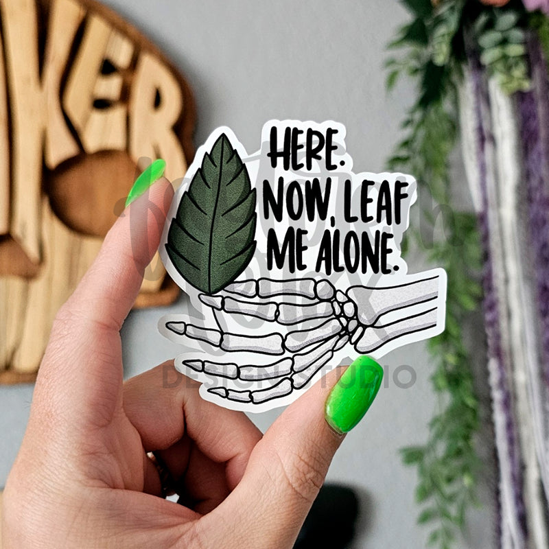 Leaf Me Alone Vinyl Sticker©