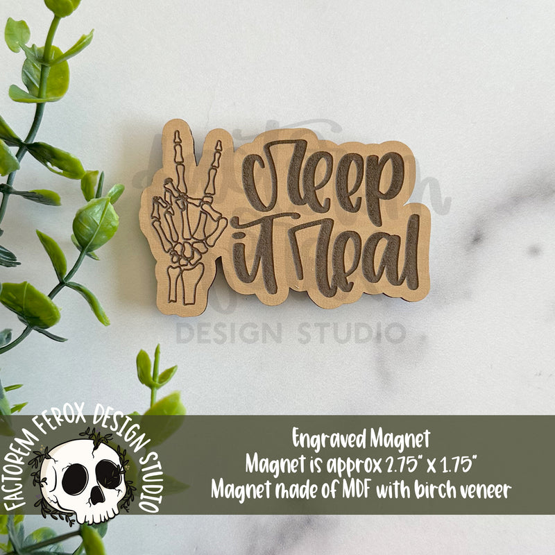 Creep it Real Engraved Magnet ©