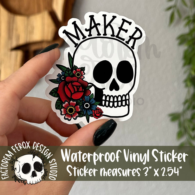 Maker Skull and Flowers Vinyl Sticker©