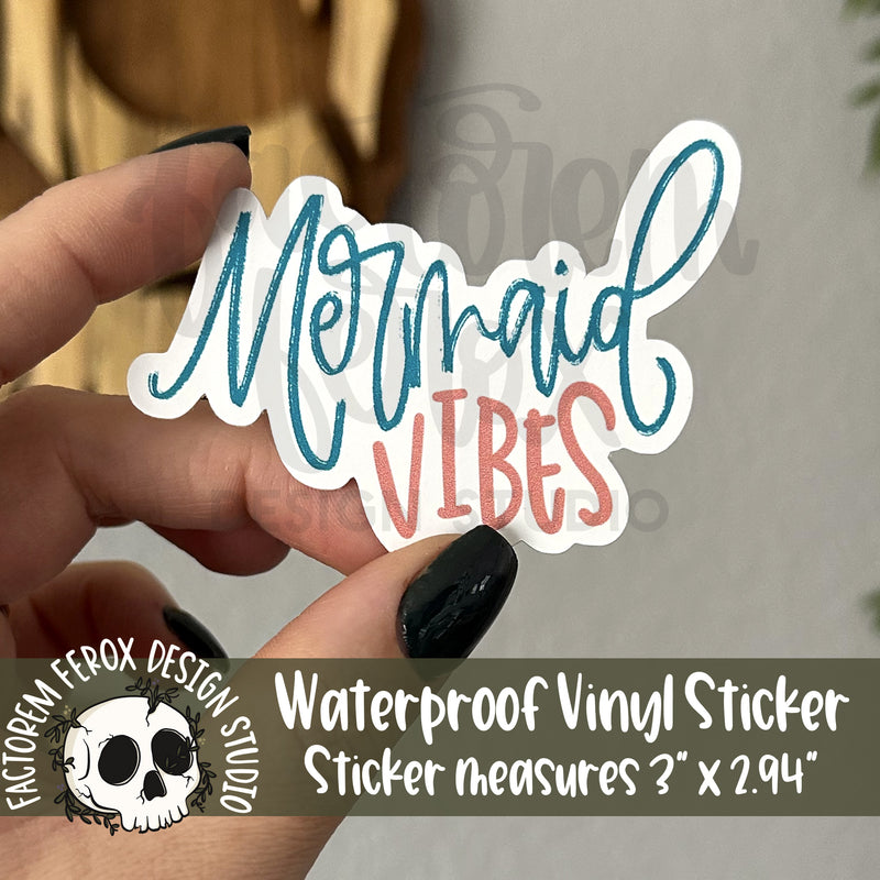 Mermaid Vibes Vinyl Sticker©