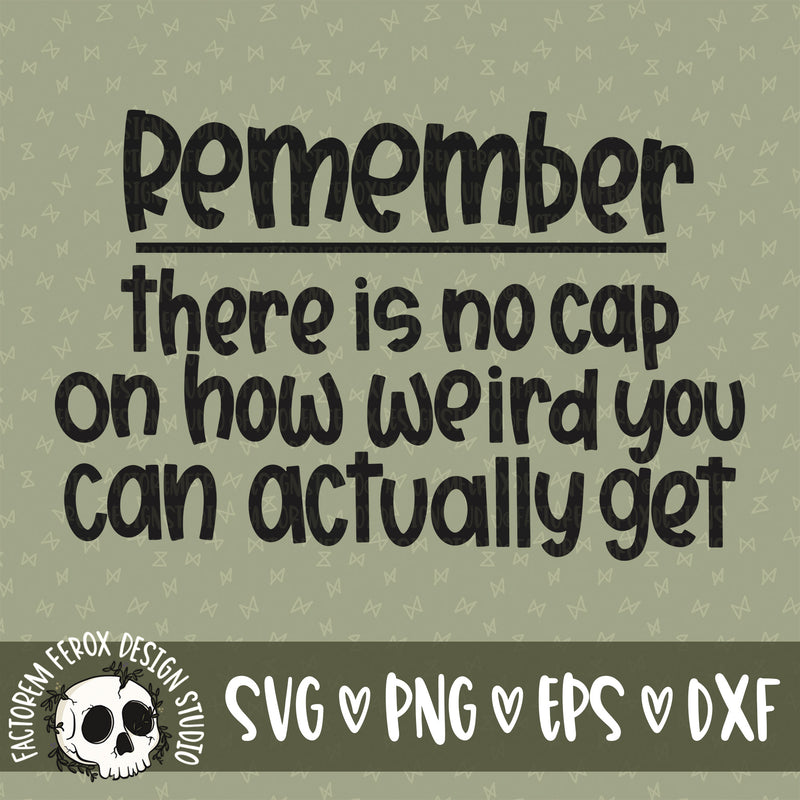 No Cap On Weird SVG © - Commercial Use