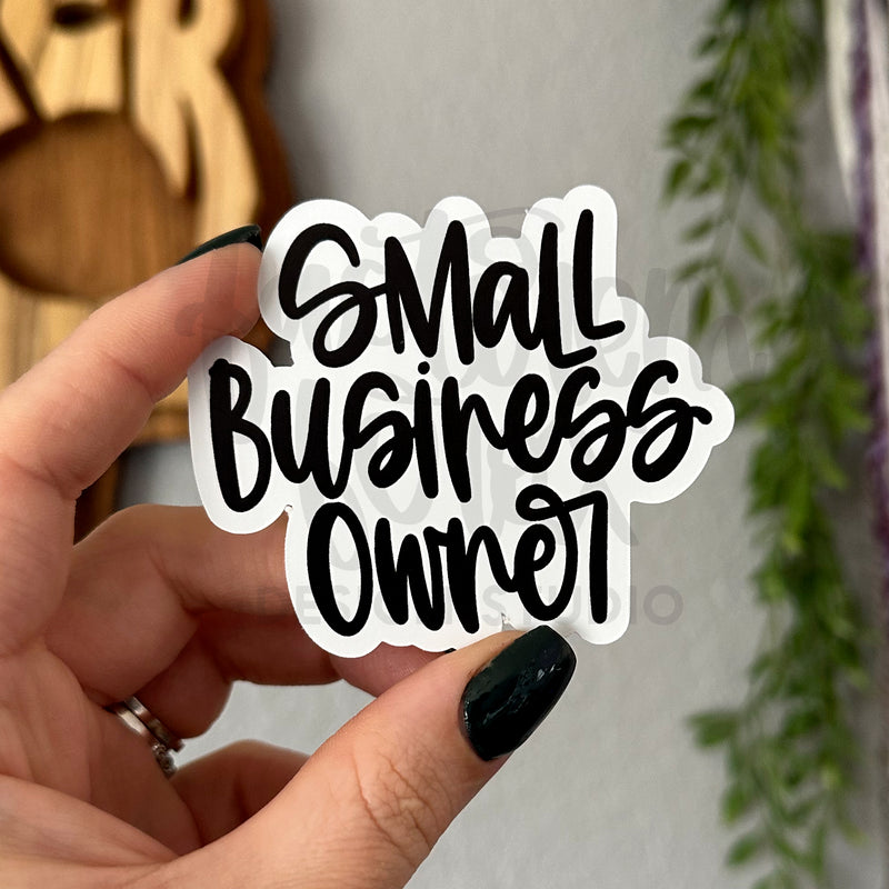 Small Business Owner Vinyl Sticker©