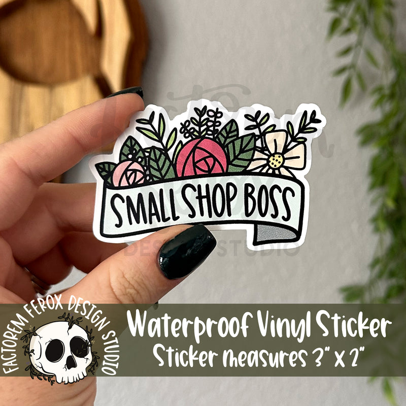 Small Shop Boss Vinyl Sticker©