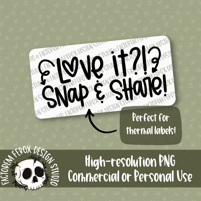 Snap and Share Digital File © - Commercial Use