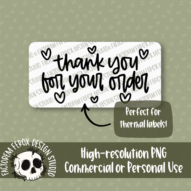 Thank You For Your Order Digital File © - Commercial Use