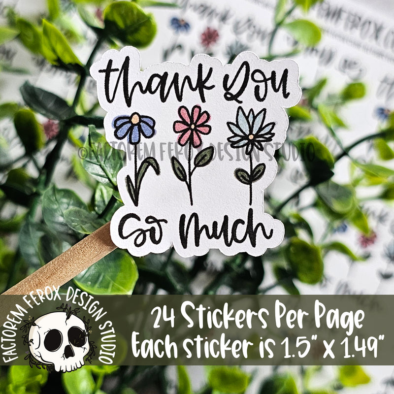 Thank You So Much Flowers Sheet of Stickers ©