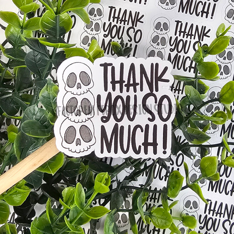 Thank You So Much Skulls Sheet of Stickers ©