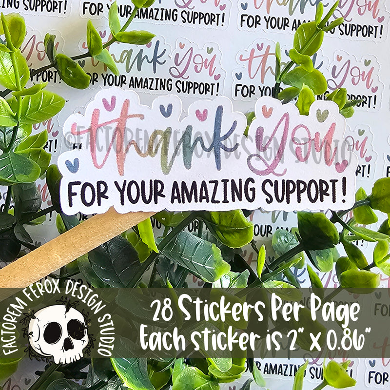 Thank You for Your Amazing Support Sheet of Stickers ©