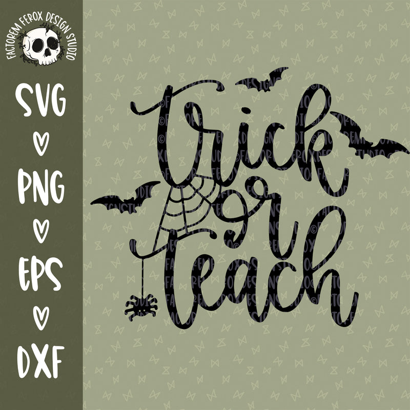 Trick or Teach SVG © - Commercial Use