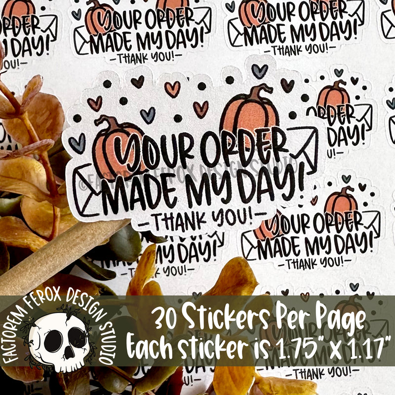 Your Order Made My Day Pumpkins Sheet of Stickers ©