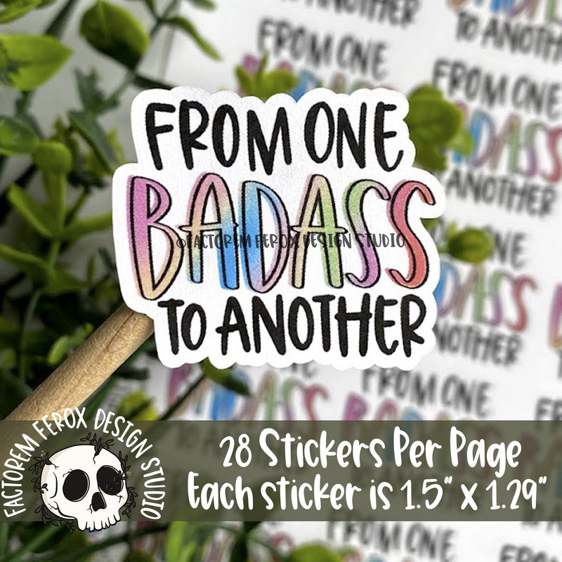 From One Badass to Another Sticker ©