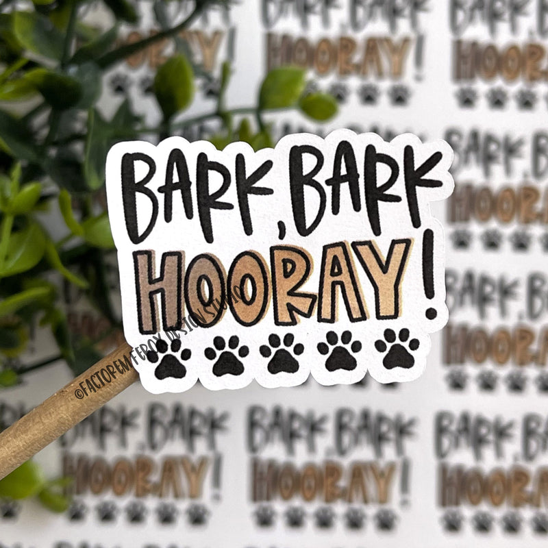 Bark Bark Hooray Sticker ©