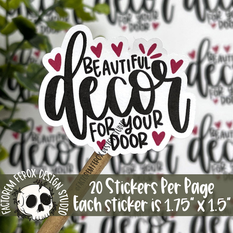 Beautiful Decor for Your Door Sticker ©