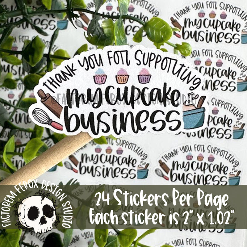 Thank You for Supporting my Cupcake Business Sticker ©