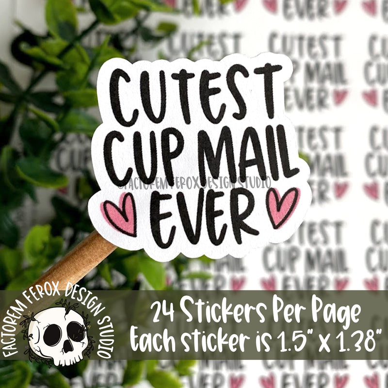 Cutest Cup Mail Sticker ©