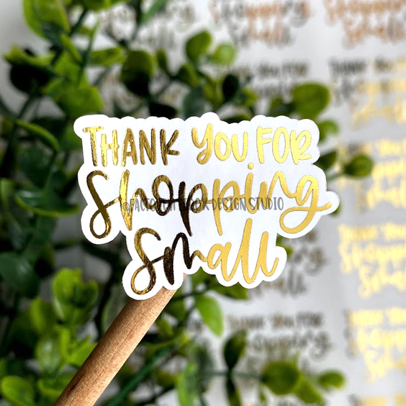 Thank You for Shopping Small Foiled Sticker©