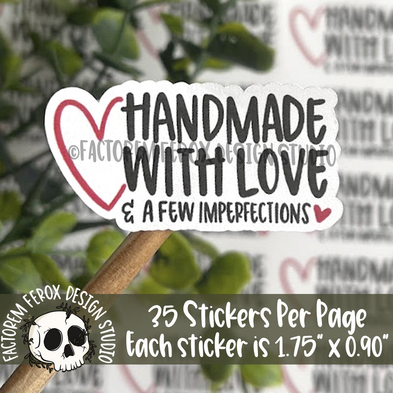Handmade With Love and a Few Imperfections Sticker ©