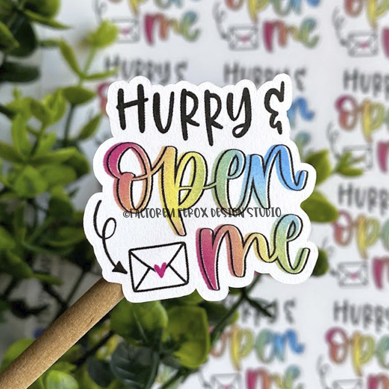Hurry and Open Me Sticker ©