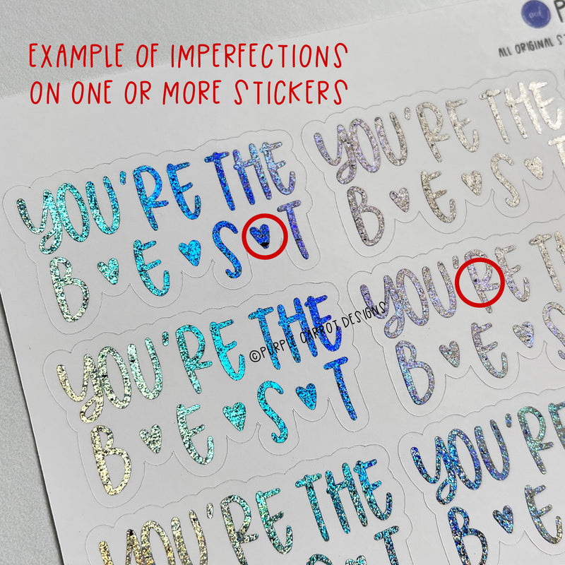 Imperfect Foiled Stickers©
