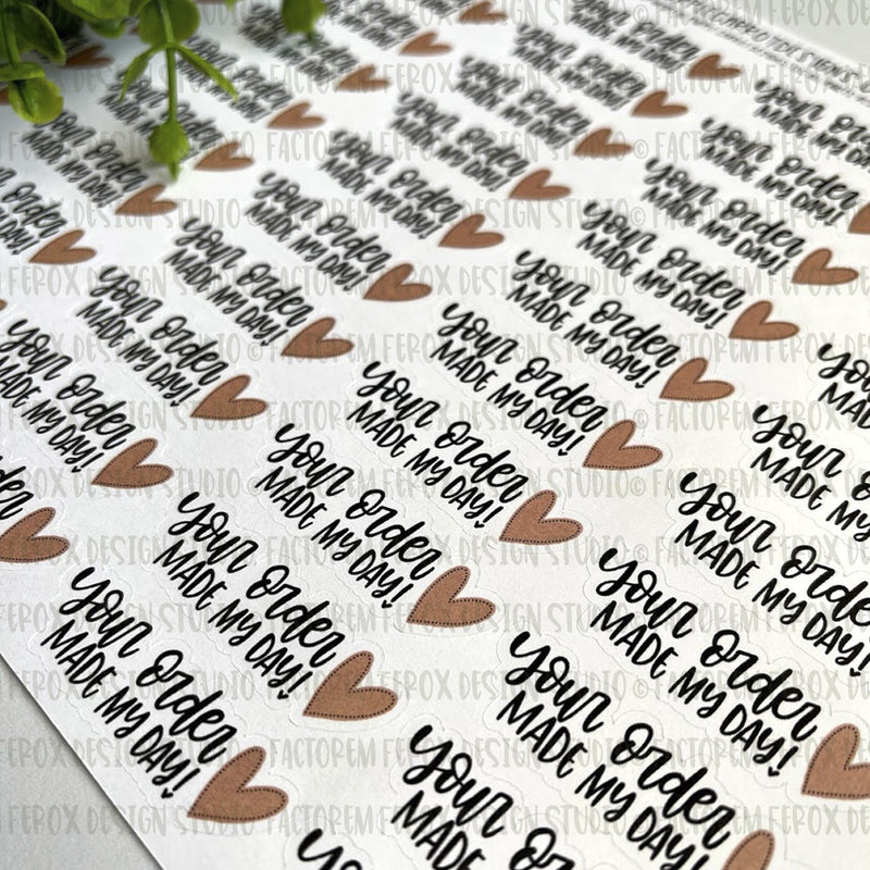 Your Order Made My Day Tan Heart Sticker ©