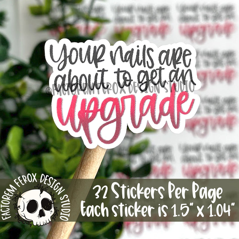 Nail Upgrade Sticker ©