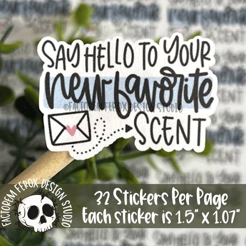 Say Hello to Your New Favorite Scent Sticker ©