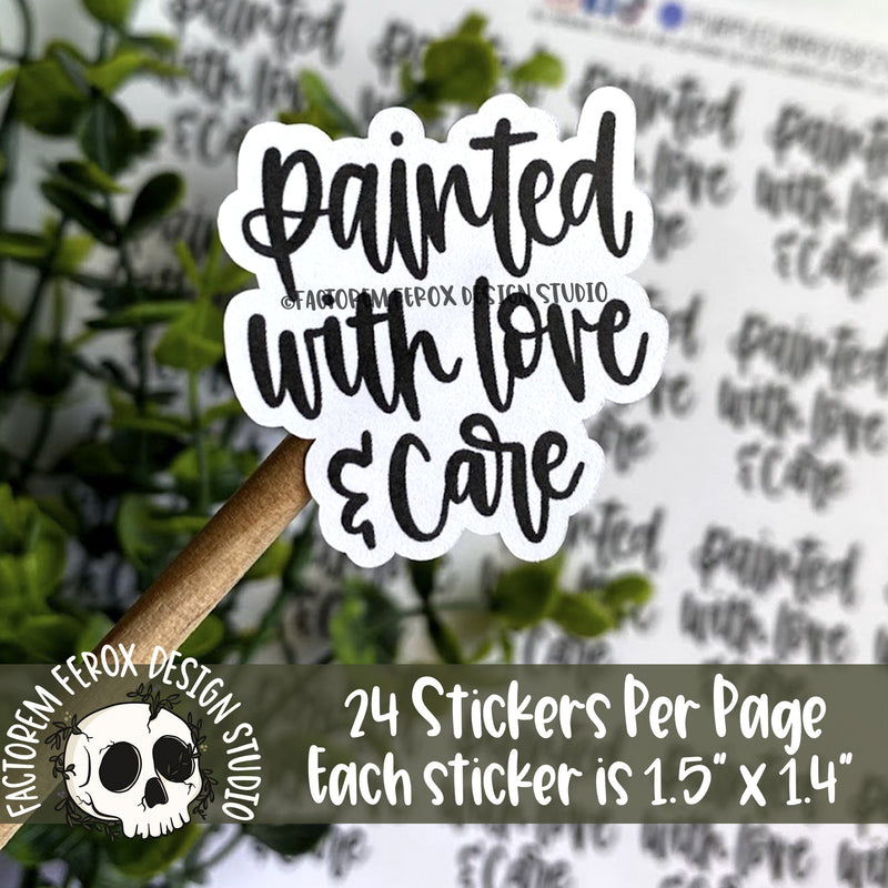 Painted With Love and Care Sticker ©