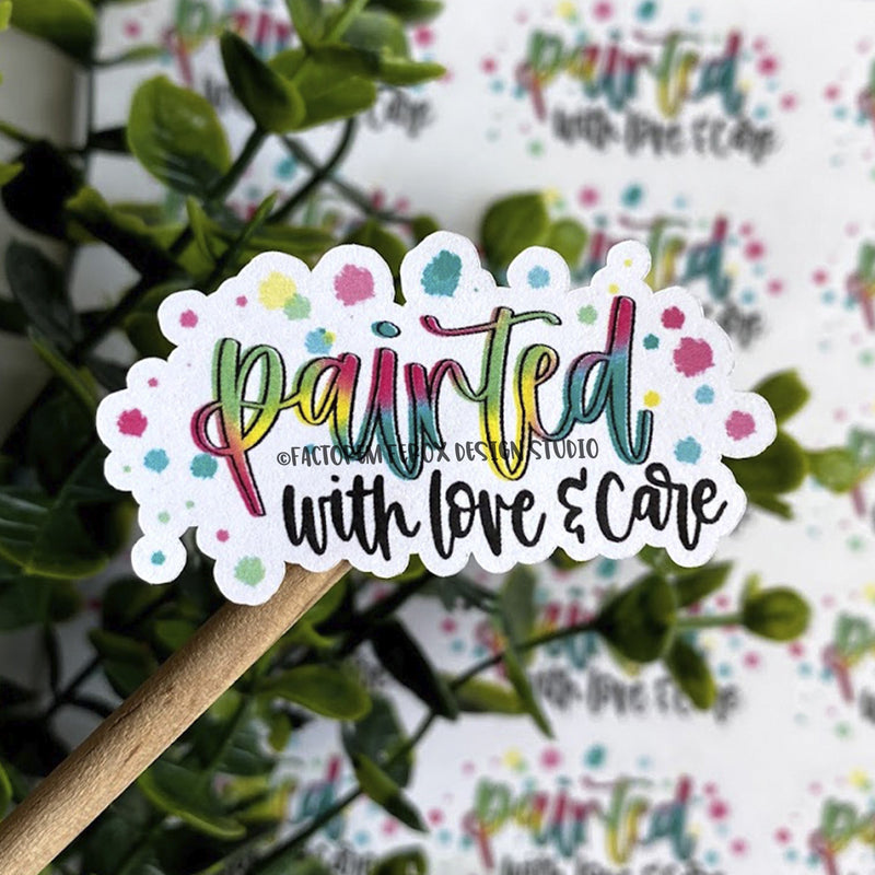 Colorful Painted With Love and Care Sticker ©