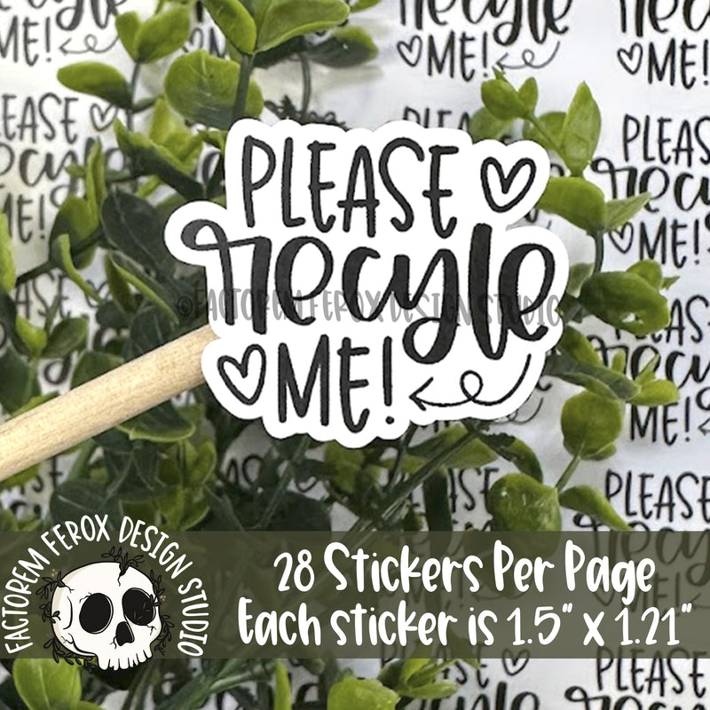 Please Recycle Me Sticker ©