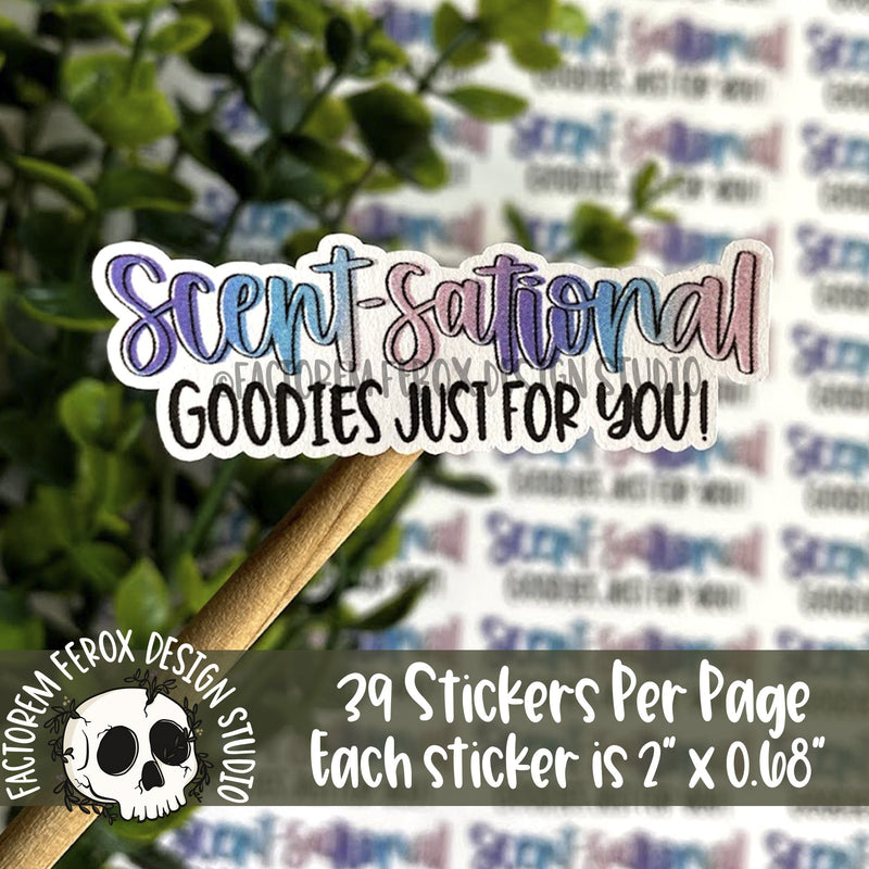 Scent-Sational Goodies Just For You Sticker ©