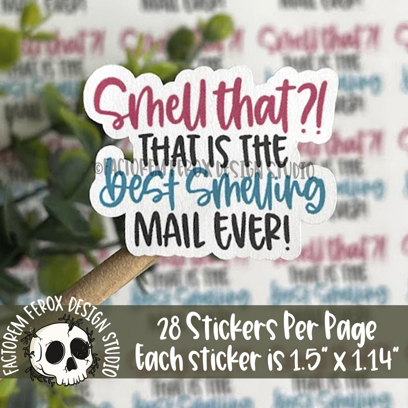 Smell That Best Smelling Mail Sticker ©