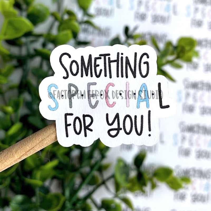 Something Special For You Sticker ©