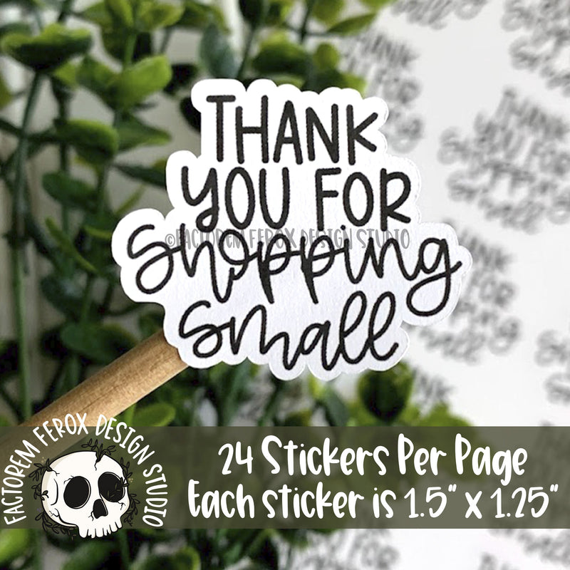 Thank You for Shopping Small Sticker ©