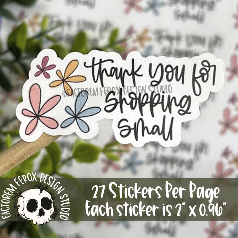 Thank You for Shopping Small Flowers Sticker ©