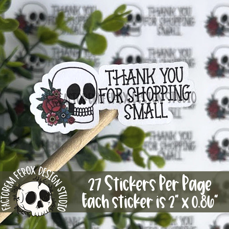 Thank You for Shopping Small Skull and Flowers Sticker ©
