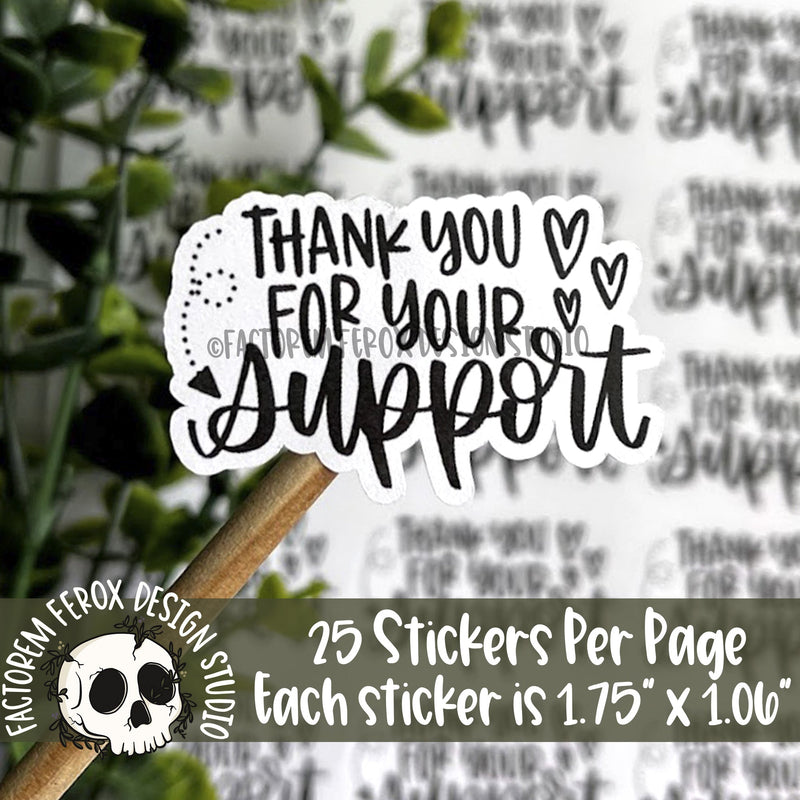 Thank You for Your Support Sticker ©