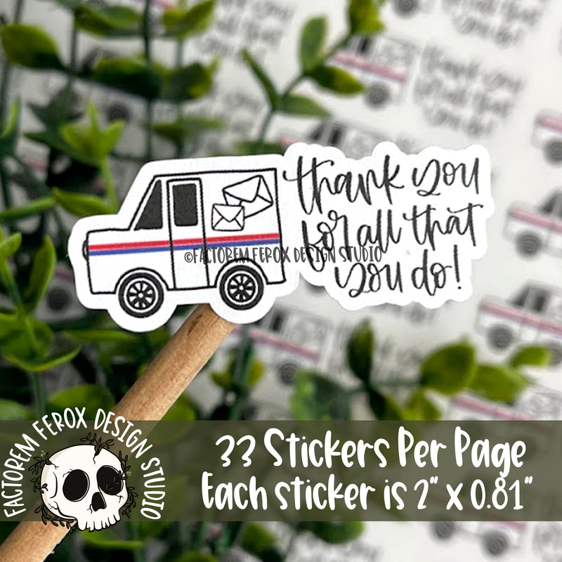 Thank You For All You Do Mail Carrier Sticker ©