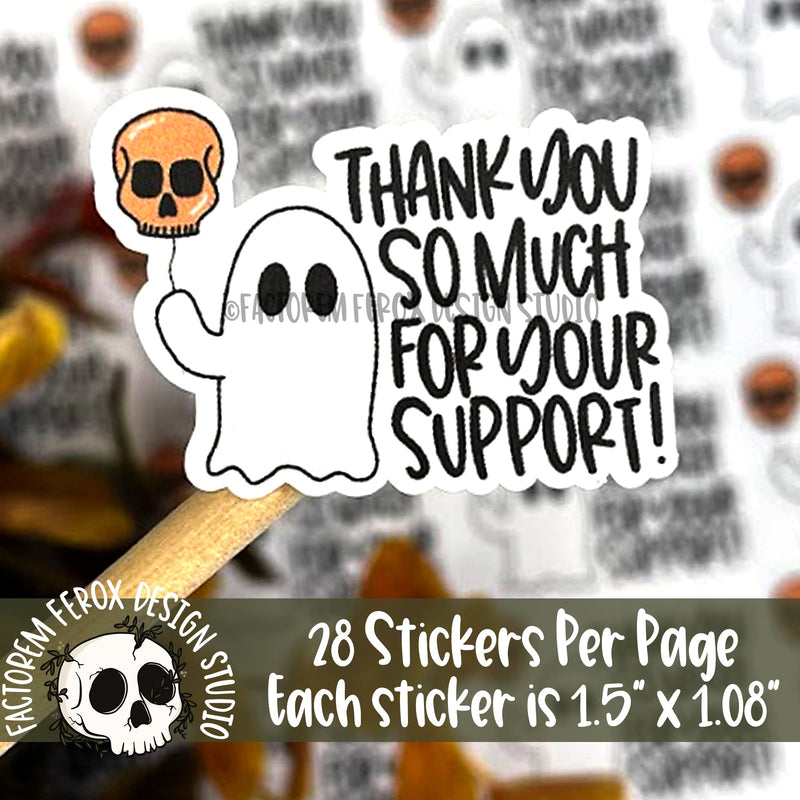 Thank You So Much for Your Support Ghost Sticker ©