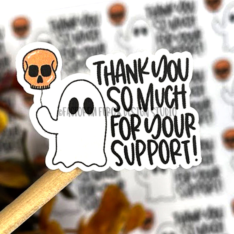 Thank You So Much for Your Support Ghost Sticker ©